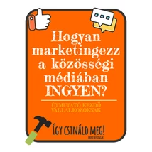 Hogyan marketingezz a közösségi médiában ingyen?